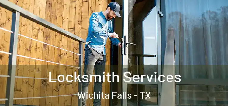 Locksmith Services Wichita Falls - TX