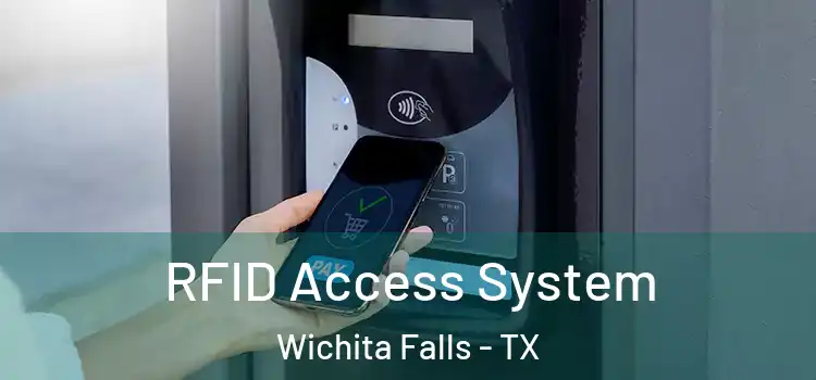 RFID Access System Wichita Falls - TX